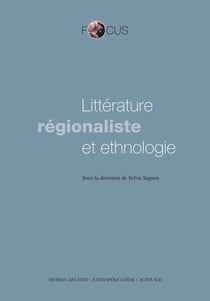 Litterature regionaliste et ethnologie - actes des journees d'etude - museon arlaten