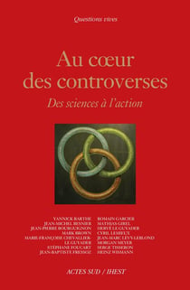 Au coeur des controverses - des sciences a l'action