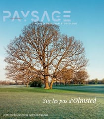 Les carnet du paysage n.45 : Sur les pas d'Olmsted