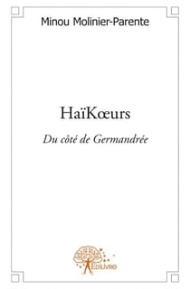 Haïkoeurs - du côté de germandrée