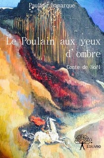 Le poulain aux yeux d'ombre