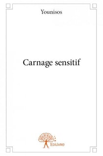 Carnage sensitif