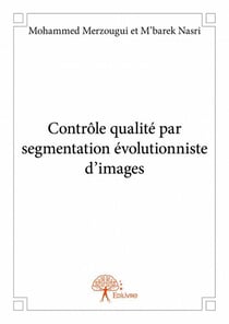 Contrôle qualité par segmentation évolutionniste d'images