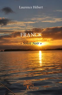 Franck « soleil noir »