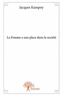 La femme a une place dans la société