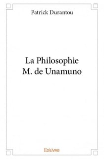 La philosophie m. de unamuno