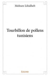Tourbillon de pollens tunisiens