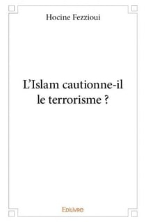 L'islam cautionne-il le terrorisme ?