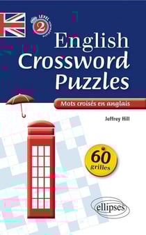 English crossing puzzles level 2 - mots croisés en anglais niveau 2 B1-2