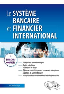 Le système bancaire et financier international