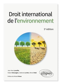 Droit international de l'environnement (5e édition)