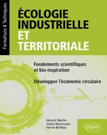 Écologie industrielle et territoriale : Fondements scientifiques et bio-inspiration