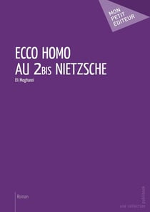 Ecco homo au 2bis Nietzsche