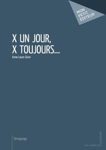 X un jour, X toujours...