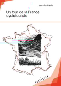 Un tour de la France cyclotouriste