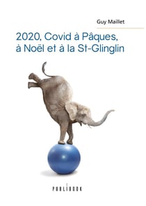 2020, covid a paques, a noel et a la st glinglin