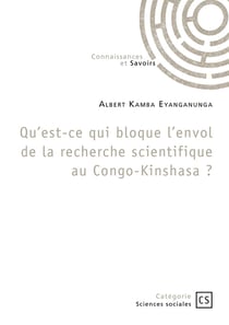 Qu'est-ce qui bloque l'envol de la recherche scientifique au Congo-Kinshasa ?