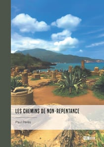 Les chemins de non-repentance