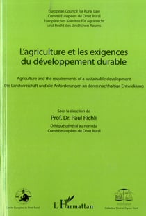 L'agriculture et les exigences du développement durable - agriculture and the requirements of a sustainable development