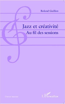 Jazz et creativite au fil des sessions