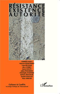 REVUE CULTURES & CONFLITS n.93 : résistance, existence, autorité