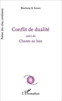Conflit de dualité - chants au loin