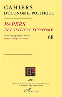 Cahiers d'économie politique Tome 68 : histoire de la pensée et théories
