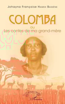 Colomba : ou Les contes de ma grand-mère - Les contes de ma grand-mère