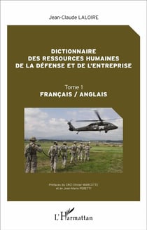 Dictionnaire des ressources humaines de la défense et de l'entreprise Tome 1 - français/anglais