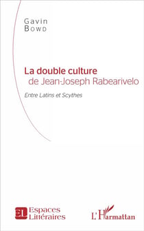 La double culture de Jean-Joseph Rabearivelo - entre Latins et Scythes