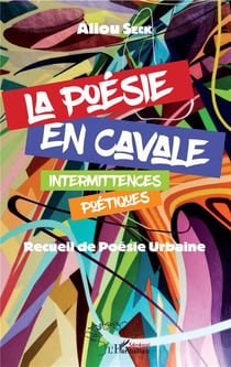 La poésie en cavale - intermitences poétiques - recueil de poésie urbaine