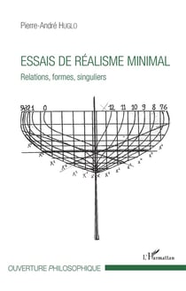 Essais de réalisme minimal - relations formes singuliers