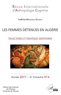 Les femmes detenues en Algérie - trajectoires et stratégies identitaires (édition 2017)