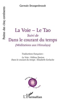 La voie, le tao - dans le courant du temps