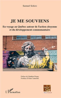 Je me souviens - en voyage au Québec autour de l'action citoyenne et du développement communautaire