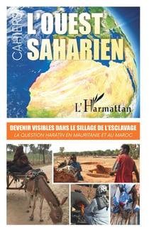 Devenir visibles dans le sillage de l'esclavage - la question haratin en Mauritanie et au Maroc