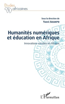 Humanité numériques et éducation en Afrique - innovations sociales en Afrique