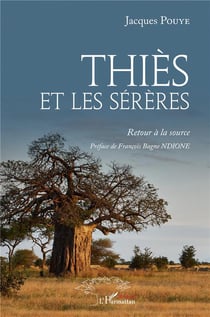 Thiès et les sérères : retour à la source