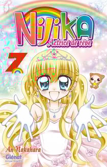 Nijika actrice de rêve Tome 7