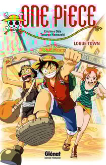 One Piece - roman Tome 2 : Logue Town