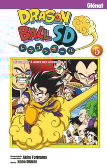 Dragon Ball SD Tome 5 : le combat à mort des guerriers !
