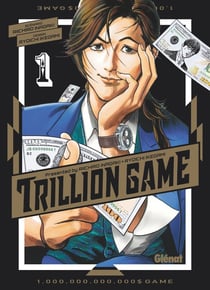 Trillion game Tome 1