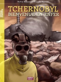 Tchernobyl - bienvenue en enfer