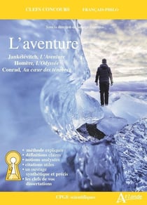 L'aventure - Jankélévitch, L'aventure - Homère, L'Odyssée - Conrad, Au coeur des ténèbres