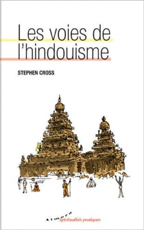 Les voies de l'hindouisme
