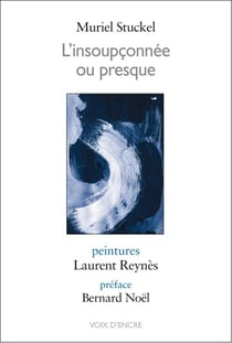 L'insoupçonnée ou presque