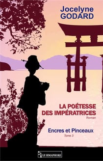 Encres et pinceaux Tome 3 - la poétesse des impératrices