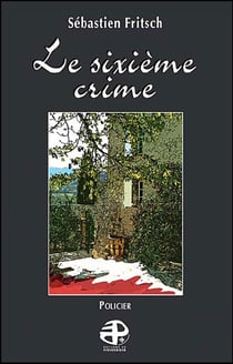 Le sixième crime