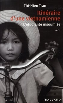 Itinéraires d'une vietnamienne - l'étudiante insoumise