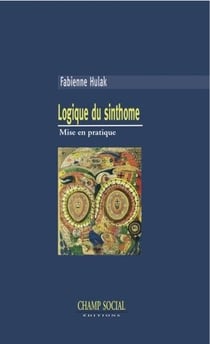 Logique du sinthome - mise en pratique
